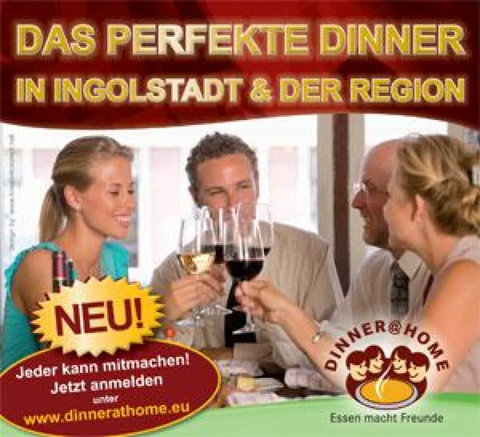 Der Startschuß für Dinner@Home erfolgte in Ingolstadt. Jetzt findet Dinner@Home bundesweit statt.