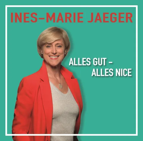 Bild: Alles gut-alles nice: die neue Single von Ines-Marie Jäger
