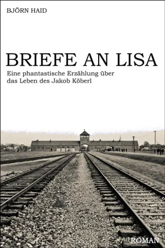 Buchveröffentlichung "Briefe an Lisa" Bild: Buchveröffentlichung "Briefe an Lisa"