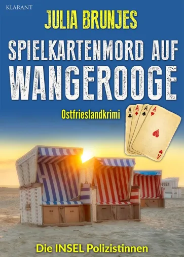 Bild: Neuerscheinung: Ostfrieslandkrimi "Spielkartenmord auf Wangerooge" von Julia Brunjes im Klarant Verlag