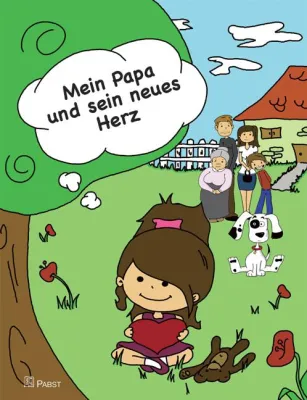 Bild: Herztransplantation im Bilderbuch: "Mein Papa und sein neues Herz"