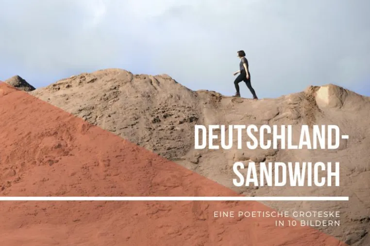 Deutschland Sandwich - Eine poetische Groteske in 10 Bildern des Svetlana Fourer Ensembles Bild: Deutschland Sandwich - Eine poetische Groteske in 10 Bildern des Svetlana Fourer Ensembles