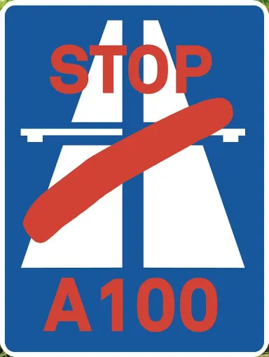 Volksabstimmung über die A100? Ja, bitte - Baubeginn 2011 unter dem Bahnhof Ostkreuz? Nein, danke Bild: Volksabstimmung über die A100? Ja, bitte - Baubeginn 2011 unter dem Bahnhof Ostkreuz? Nein, danke