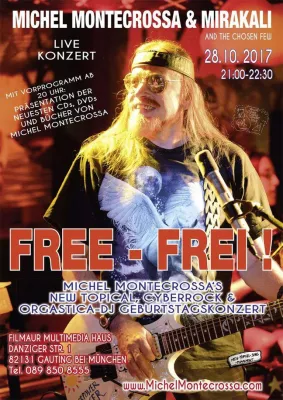 Bild: ‘Free – Frei!’ - Michel Montecrossa’s Geburtstagskonzert am 28.10.2017 im Filmaur Multimedia Haus in Gauting
