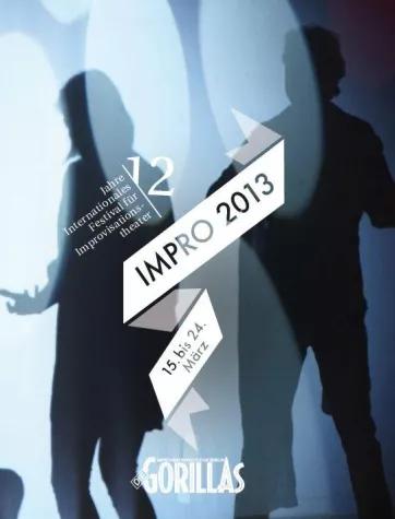 IMPRO 2013 – Impro is immer. Bild: IMPRO 2013 – Impro is immer.