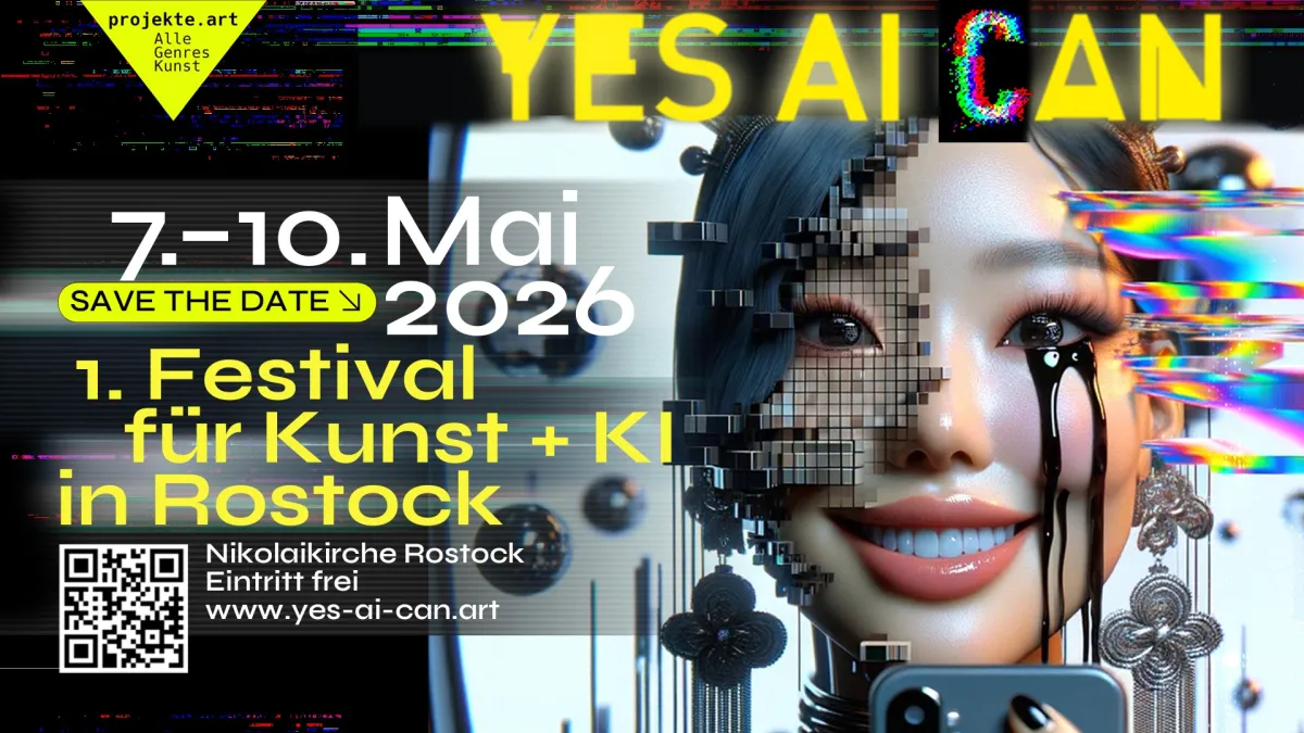 YES AI CAN FESTIVAL, 7.–10. Mai, Nikolaikirche Rostock – 1. Festival für Kunst und KI in Rostock (© © projekte.art e.V. / YES AI CAN FESTIVAL 2026)