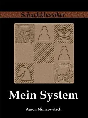 Bild: Schachklassiker Buch-Neuausgabe: „Mein System“ von Aaron Nimzowitsch
