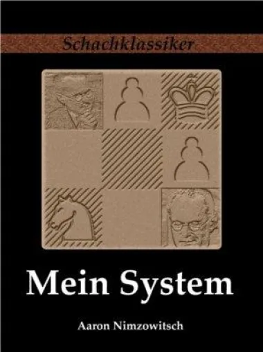 Bild: Schachklassiker Buch-Neuausgabe: „Mein System“ von Aaron Nimzowitsch