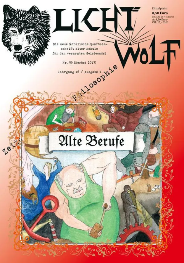 Der Lichtwolf beschäftigt sich in seiner 59. Ausgabe mit alten Berufen.