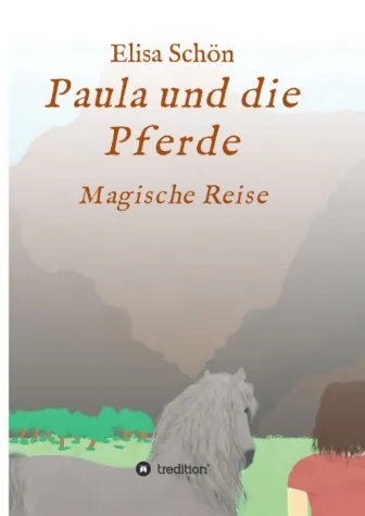Paula und die Pferde - Magisches Pferde-Abenteuer Bild: Paula und die Pferde - Magisches Pferde-Abenteuer
