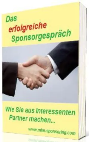 Bild: MLM Ebook: Das erfolgreiche Sponsorgespräch - wie man aus Interessenten Partner macht