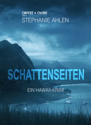 "Schattenseiten" - Mörderjagd in Hawaii Bild: "Schattenseiten" - Mörderjagd in Hawaii