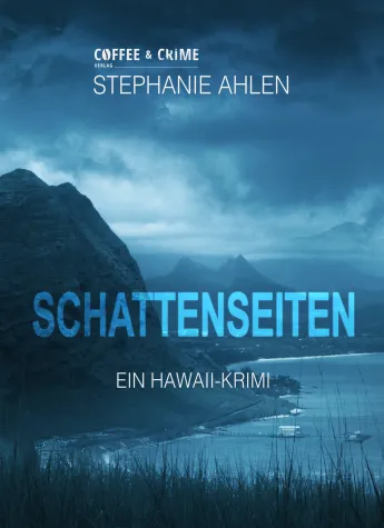 "Schattenseiten" - Mörderjagd in Hawaii Bild: "Schattenseiten" - Mörderjagd in Hawaii