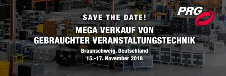 PRG lädt zu riesigem Gebrauchtverkauf professioneller Veranstaltungstechnik in Braunschweig ein Bild: PRG lädt zu riesigem Gebrauchtverkauf professioneller Veranstaltungstechnik in Braunschweig ein