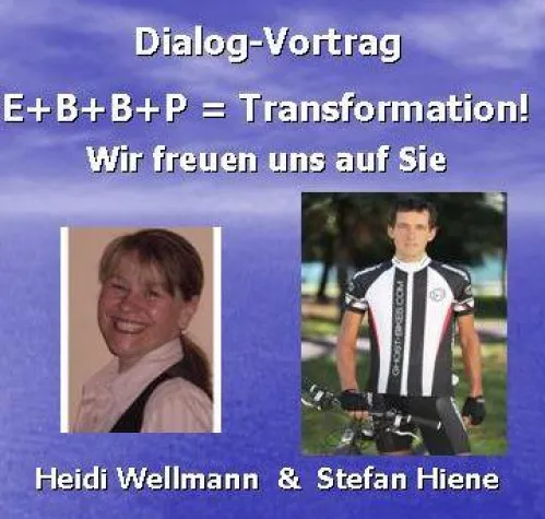 Bild: Dialog-Vortrag: E+B+B+P = Transformation
