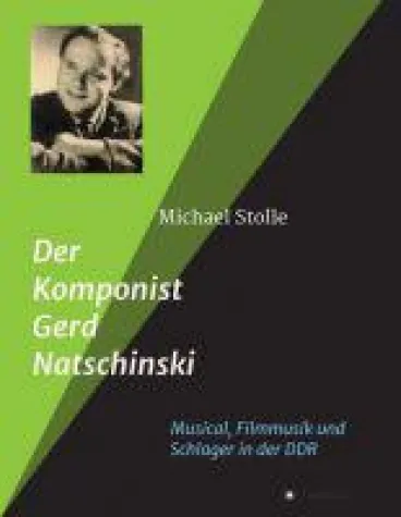 Bild: Der Komponist Gerd Natschinski - eine musikalische Biografie