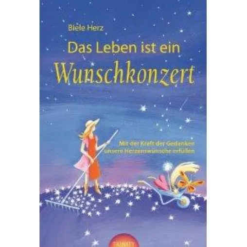 Das Leben ist ein Wunschkonzert Bild: Das Leben ist ein Wunschkonzert