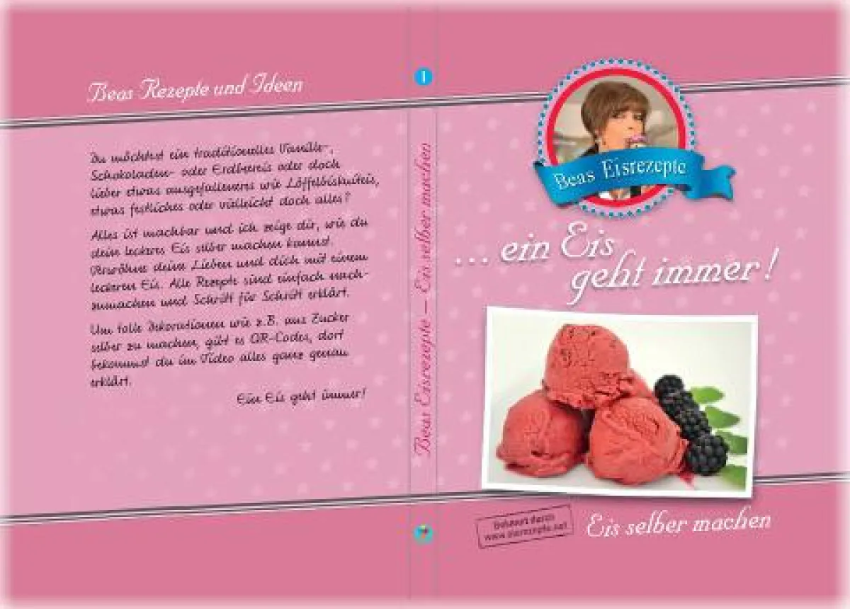 ein Eis geht immer - Beas Eisrezepte als Buch