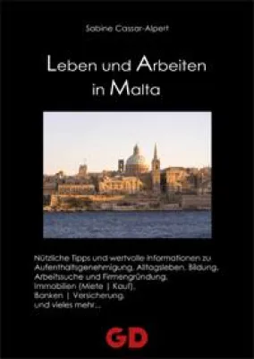Leben und Arbeiten in Malta | Neuerscheinung im GD-Verlag Bild: Leben und Arbeiten in Malta | Neuerscheinung im GD-Verlag