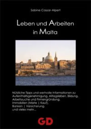 Bild: Leben und Arbeiten in Malta | Neuerscheinung im GD-Verlag