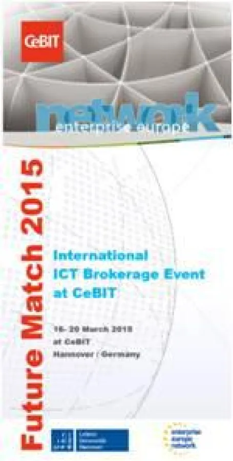 Kooperationsbörse des Enterprise Europe Network - Future Match 2015 - CEBIT