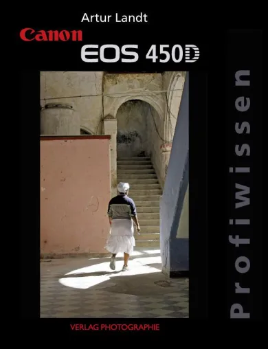 Neuerscheinung zur Canon EOS 450D Bild: Neuerscheinung zur Canon EOS 450D