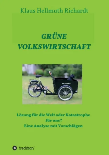 Bild: "Grüne Volkswirtschaft" - Eine Analyse mit Vorschlägen