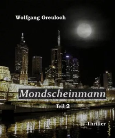 Mondscheinmann Teil 2 Bild: Mondscheinmann Teil 2