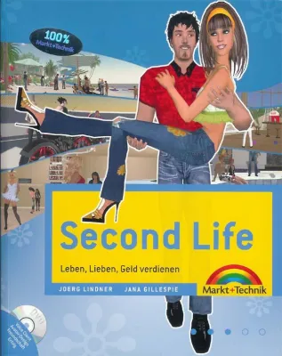 Bild: Leben, Lieben, Geld verdienen - Big-Bit präsentiert umfangreiches Handbuch zum Thema Second Life