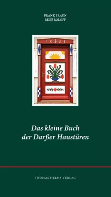 Bild: „Das kleine Buch der Darßer Haustüren“ wird neu aufgelegt