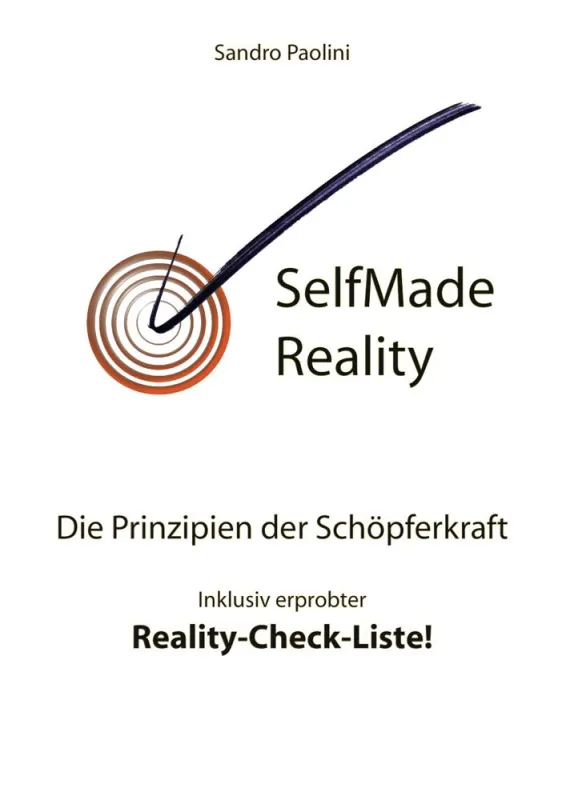 Cover SelfMade Reality - Die Prinzipien der Schöpferkraft
