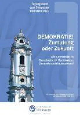 Bild: Tagungsband zum Symposion Dürnstein 2019 - DEMOKRATIE! Zumutung oder Zukunft.