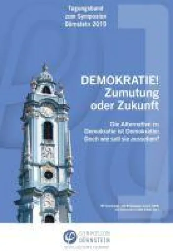 Bild: Tagungsband zum Symposion Dürnstein 2019 - DEMOKRATIE! Zumutung oder Zukunft.