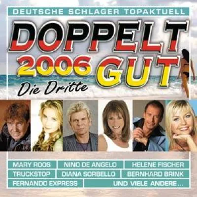 Bild: Doppelt Gut 2006 - Die Dritte