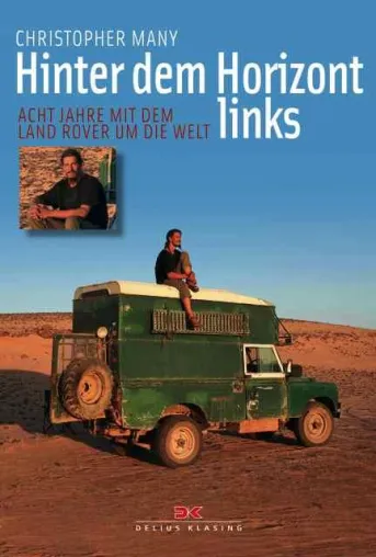 „Hinter dem Horizont links“ - durch die Welt zu reisen ist wie Weihnachten – voller Überraschungen Bild: „Hinter dem Horizont links“ - durch die Welt zu reisen ist wie Weihnachten – voller Überraschungen