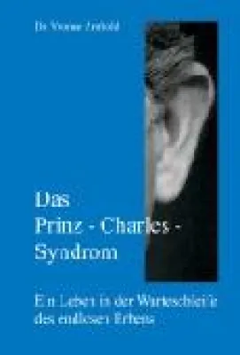Bild: Kennen Sie das Prinz-Charles-Syndrom?
