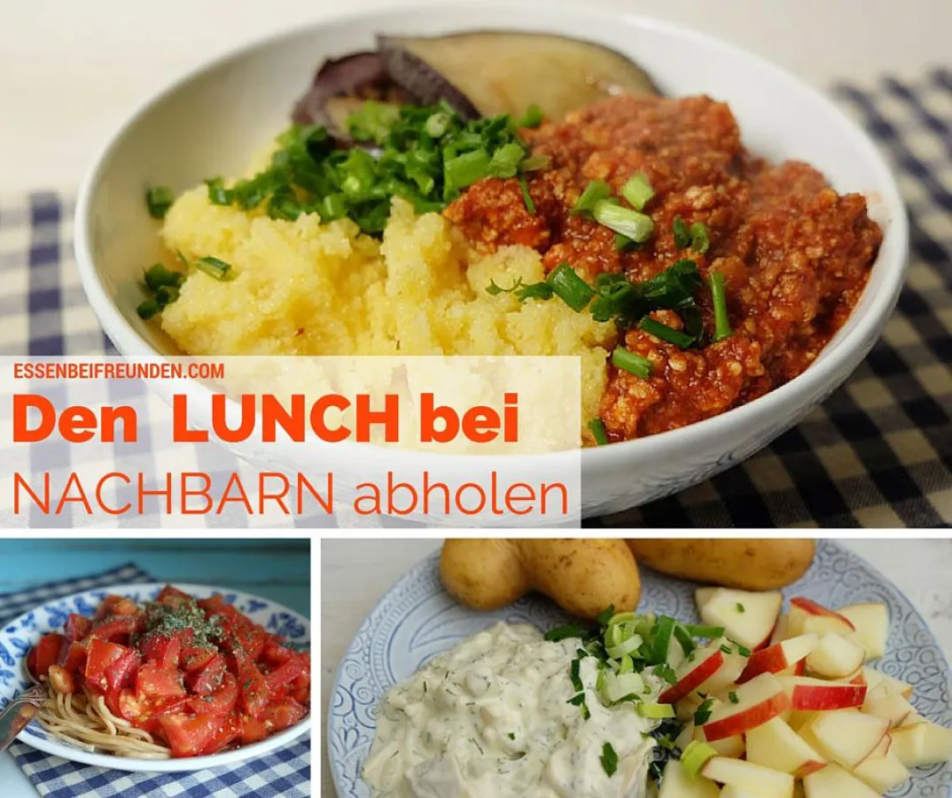 Den Lunch bei Nachbarn abholen