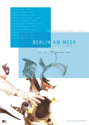 Bild: Ausstellung - Berlin am Meer - Eröffnung 10. Juli 09 um 19 Uhr