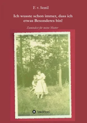 Bild: Ich wusste schon immer, dass ich etwas besonderes bin! - Erinnerungen eines Bäckers