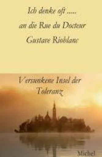 Bild: Ich denke oft ... an die Rue du Docteur Gustave Rioblanc - Sachbuch über Toleranz gegenüber anderen Rel