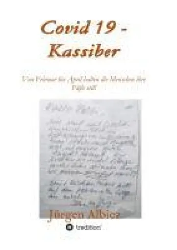 Bild: covid 19 - Kassiber - Gedanken aus dem Lockdown