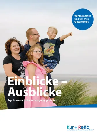 Die Kur + Reha GmbH hat ihren neuen Jahresbericht „Einblicke – Ausblicke“ vorgelegt Bild: Die Kur + Reha GmbH hat ihren neuen Jahresbericht „Einblicke – Ausblicke“ vorgelegt