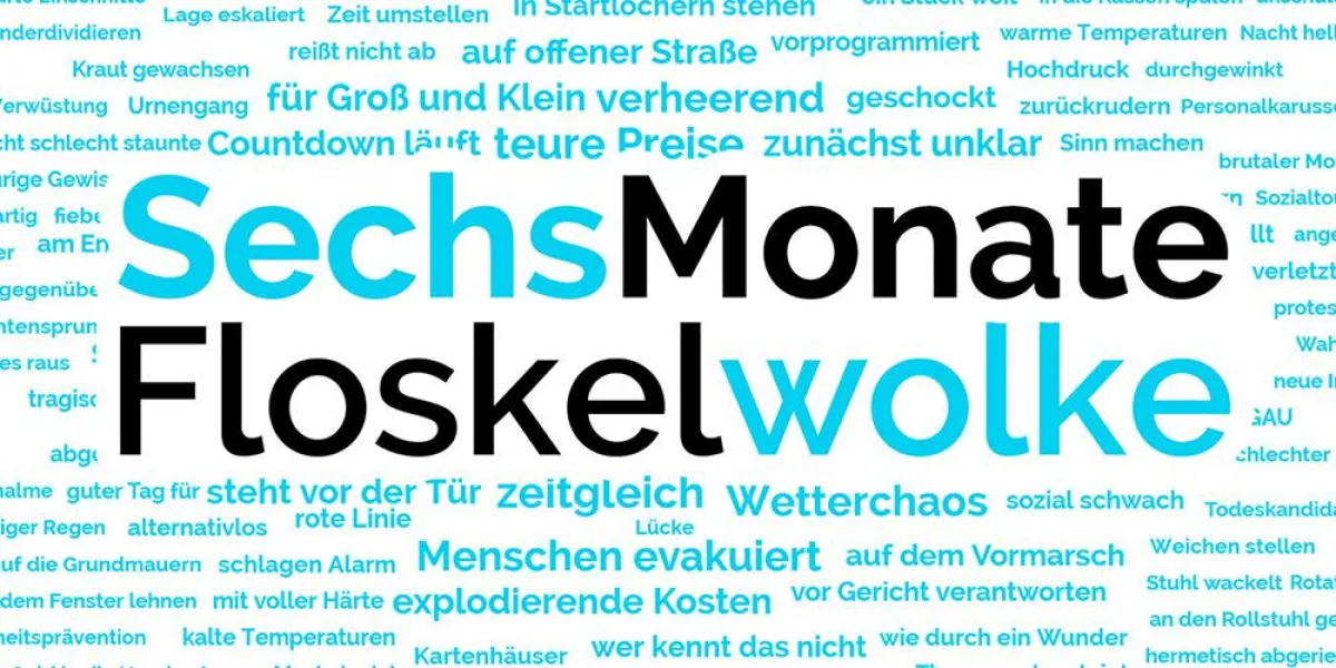 6 Monate Floskelwolke