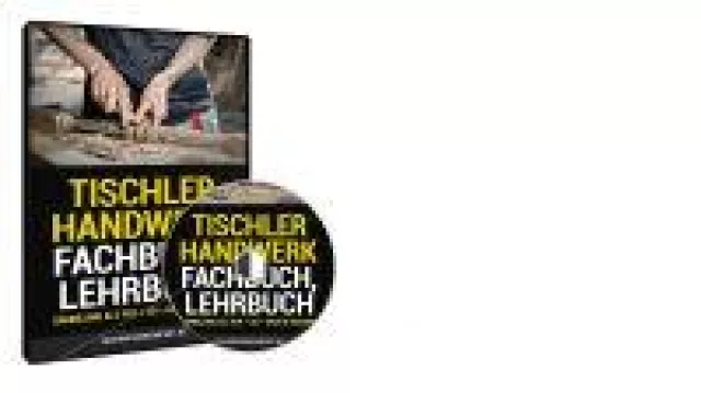 Bild: Tischler Handwerk - Empfehlung aus der Großen Fachbuch, Lehrbuchsammlung.