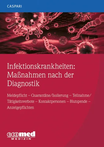 Bild: Infektionskrankheiten: Maßnahmen nach der Diagnostik