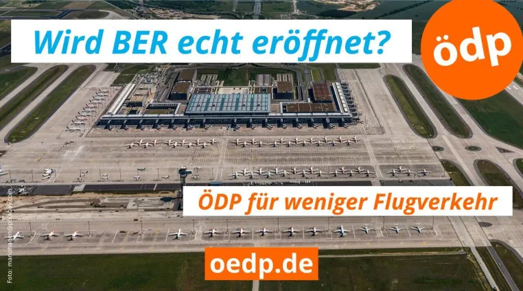 ÖDP fordert viel weniger Flugverkehr - BER muss klein bleiben, um das Klima zu retten Bild: ÖDP fordert viel weniger Flugverkehr - BER muss klein bleiben, um das Klima zu retten