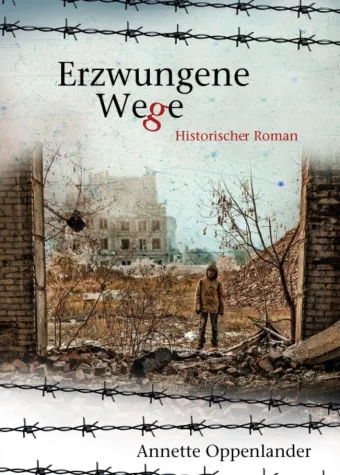 Bild: Erzwungene Wege - Ein historischer Roman
