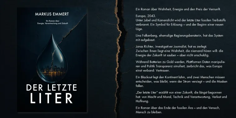 „Der letzte Liter“ – Ein Roman über das Ende des Verbrenners und den Anfang einer neuen Zeit Bild: „Der letzte Liter“ – Ein Roman über das Ende des Verbrenners und den Anfang einer neuen Zeit