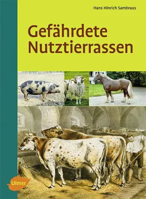Bild: Gefährdete Nutztierrassen