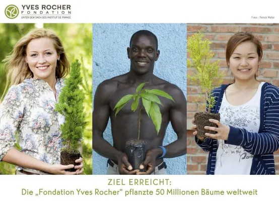 Bild: Ziel erreicht: Die 'Fondation Yves Rocher' pflanzte 50 Millionen Bäume in 26 Ländern weltweit